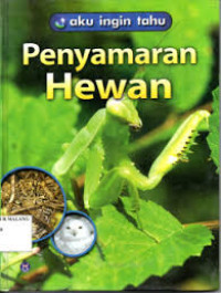 AKU INGIN TAHU PENYAMARAN HEWAN