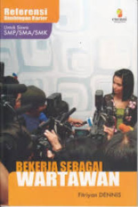 BEKERJA SEBAGAI WARTAWAN