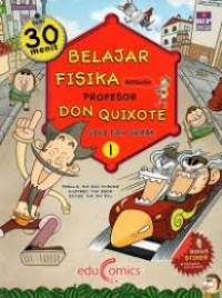BELAJAR FISIKA BERSAMA PROFESOR DON QUIXOTE GAYA DAN GERAK