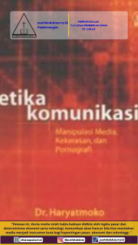 Etika Komunikasi: Manipulasi Media, Kekerasan dan Pornografi