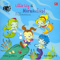 LITTLE LILY AT MERMAIDLAND