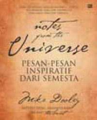 notes from the Universe - PESAN-PESAN INSPIRATIF DARI SEMESTA