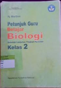 PETUNJUK GURU BELAJAR BIOLOGI  KELAS 2