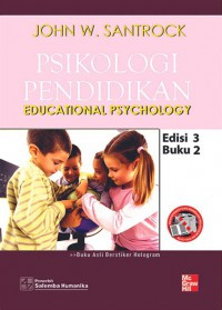 PSIKOLOGI PENDIDIKAN (EDUCATIONAL PSYCHOLOGY)
