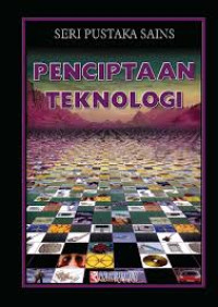 SERI PUSTAKA SAINS  PENCIPTAAN TEKNOLOGI