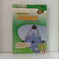 SERIBU PENA FISIKA SMA KELAS XII Jilid 3