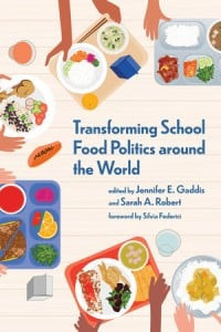 Transforming School, Food, Politics around The World