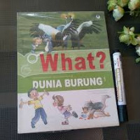 WHAT? DUNIA BURUNG