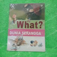 WHAT? DUNIA SERANGGA 1 DAN 2